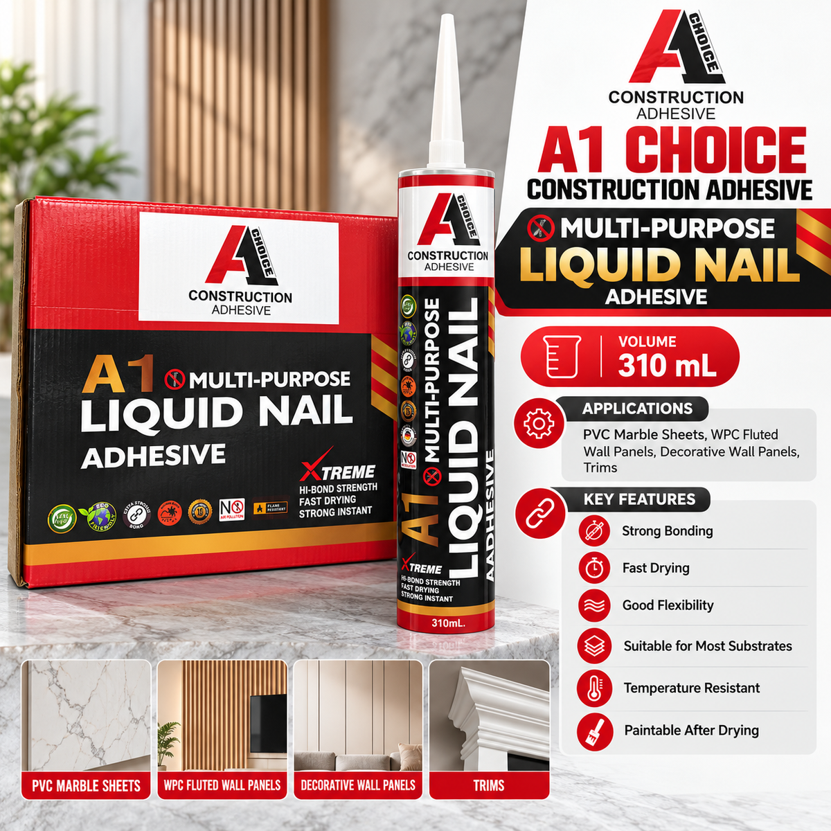 A1 Choice Liquid Nail Adhesive 310 mL product specifications showing strong bonding, fast drying and decorative wall panel applications.